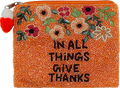 IN ALL THINGS GIVE THANKS BEADED COIN POUCH