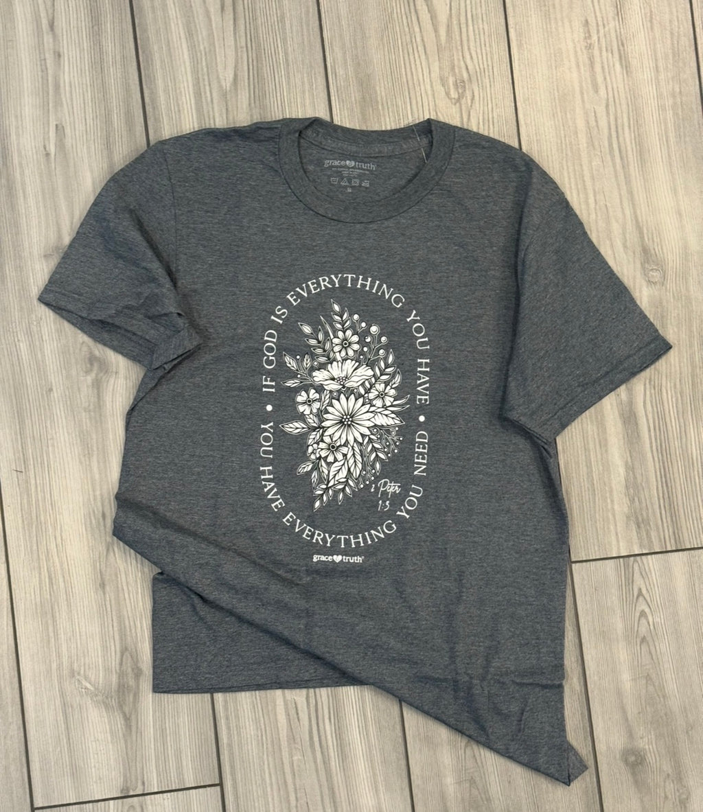 If God is Everything T-Shirt
