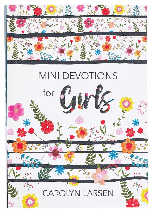 Mini Devotions for Girls by Carolyn Larsen