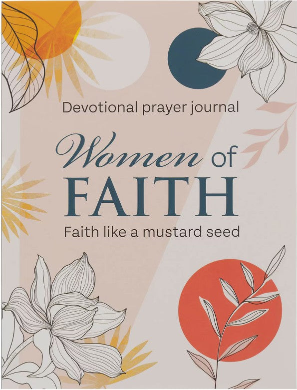 Women of Faith: Faith Like a Mustard Seed Devotional Prayer Journal